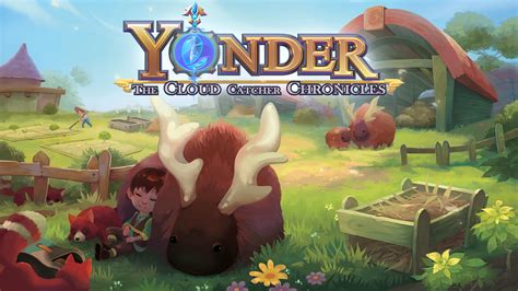 Yonder: The Cloud Catcher Chronicles, Un Jeu de Relaxation et d'Exploration Céleste!